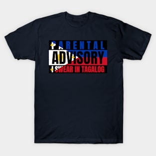 Parental Warning, I Swear in Tagalog T-Shirt